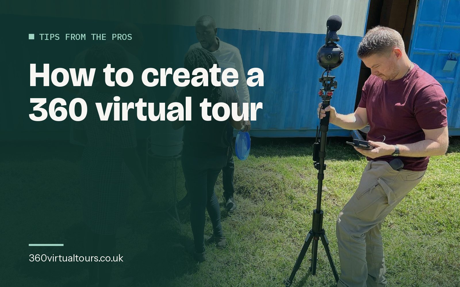 How To Create A 360 Virtual Tour