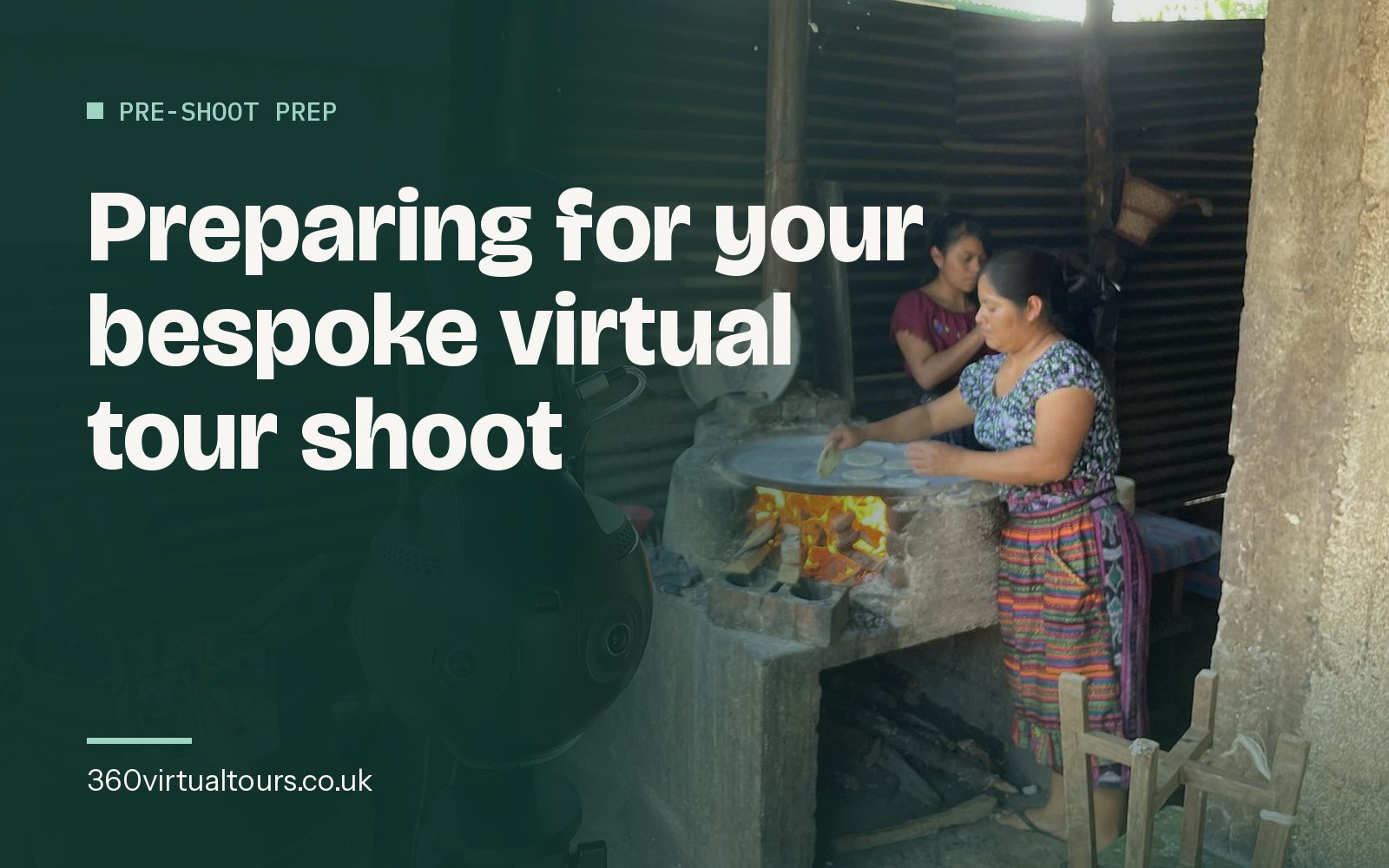Preparing for your Bespoke Virtual Tour Shoot – A Guide