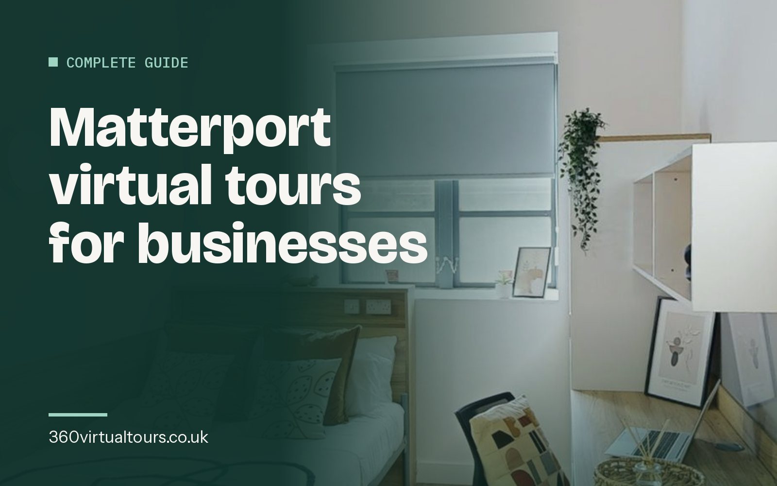 Matterport Virtual Tours: A Complete Guide for Businesses (2026)