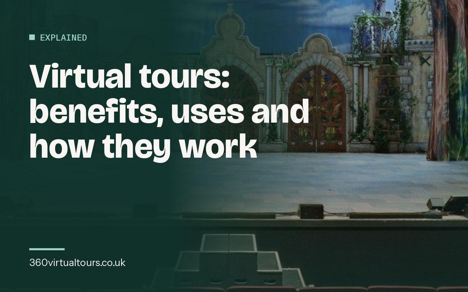 Virtual Tours Benefits, Uses and How They Work in 2026