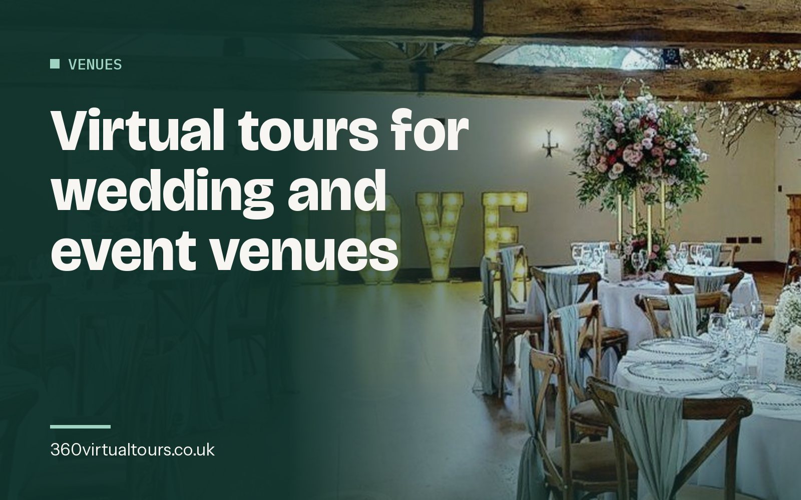 Virtual Tours for Wedding and Event Venues: Booking More Viewings, and Fewer Wasted Ones