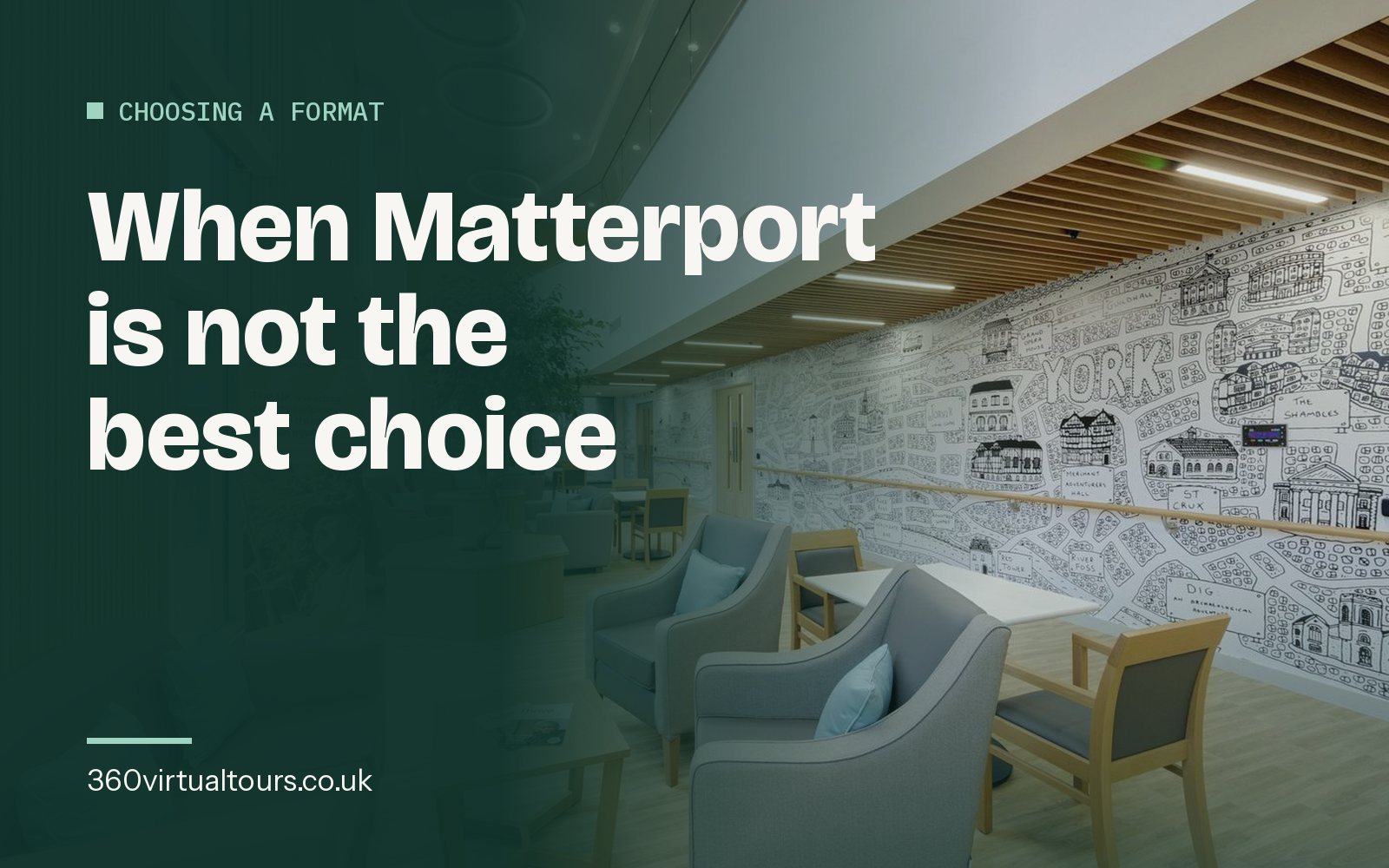 When a Matterport Virtual Tour Might Not Be the Best Choice